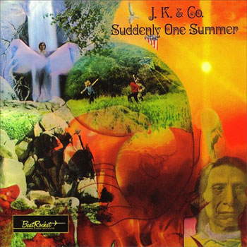J.K. & Co. – Suddenly one summer (1968)