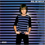Phil Seymour: buscando (y encontrando) la canción pop&nbsp;perfecta