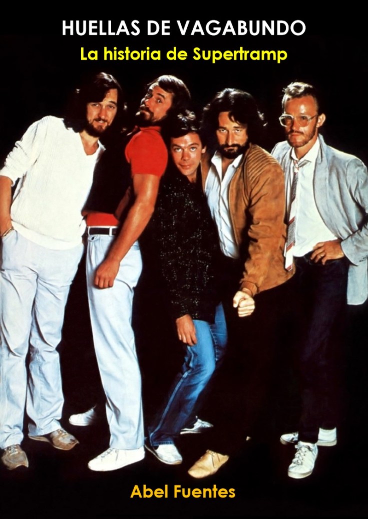 Primera gran biografía de Supertramp en&nbsp;castellano