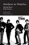 The Kinks. Atardecer en&nbsp;Waterloo.