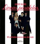 Xavier Valiño: Líneas paralelas