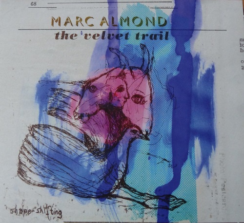 Marc Almond – The velvet trail (2015)