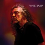 Robert Plant – Carry fire&nbsp;(2017)