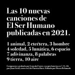 El Ser Humano – Las 10 nuevas canciones de El Ser Humano publicadas en 2021 (2021)