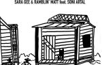 Sara Gee & Ramblin’ Matt feat. Soni Artal – Goddamn Blues (2020)