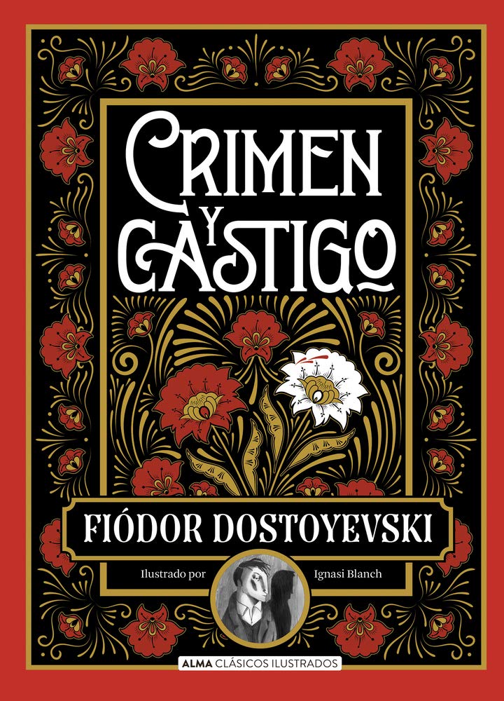 Dostoyevski – Crimen y&nbsp;castigo