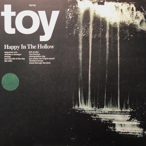 Toy – Happy in the hollow&nbsp;(2019)