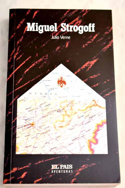 Julio Verne – Miguel&nbsp;Strogoff