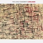 10 The Lovely Basement - Lowlands